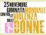 25 Novembre  Contro ogni violenza per la libert delle donne